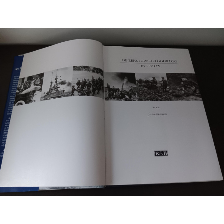 De Eerste Wereldoorlog in foto’s J H J Andriessen