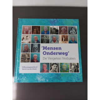 Mensen Onderweg De Vergeten Verhalen