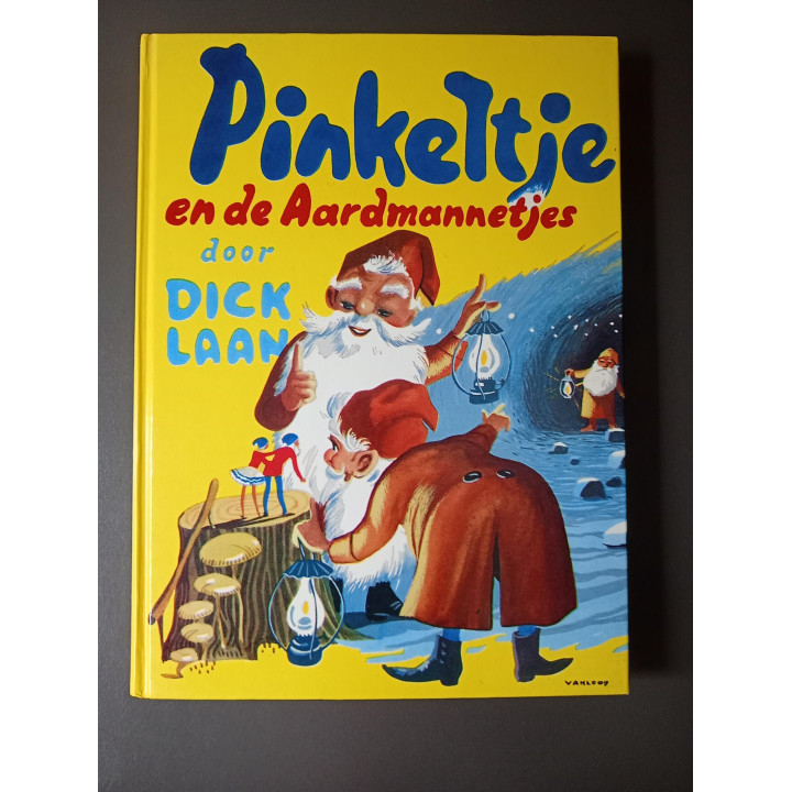 Pinkeltje en de Aardmannetjes - Dick Laan Hardcover