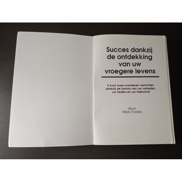 Succes dankzij de Ontdekking van uw Vroegere Levens