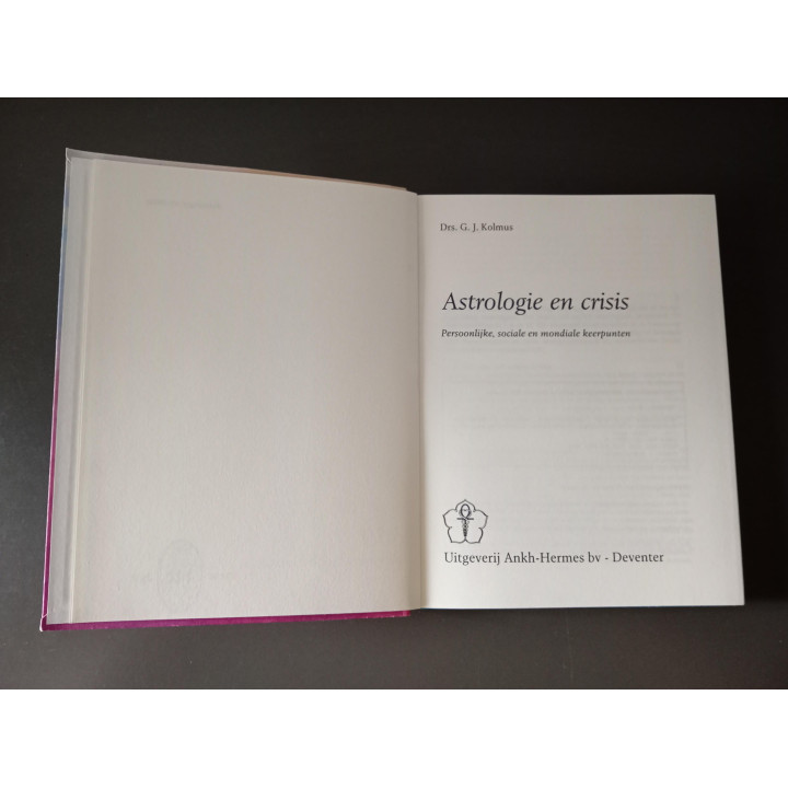 Astrologie en Crisis – Drs. G.J. Kolmus Hardcover