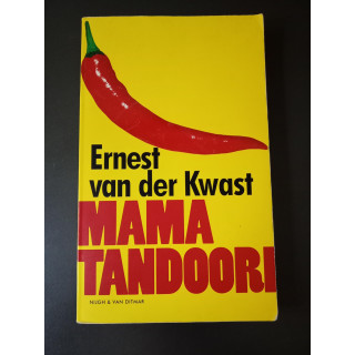 Mama Tandoori Ernest van der Kwast roman