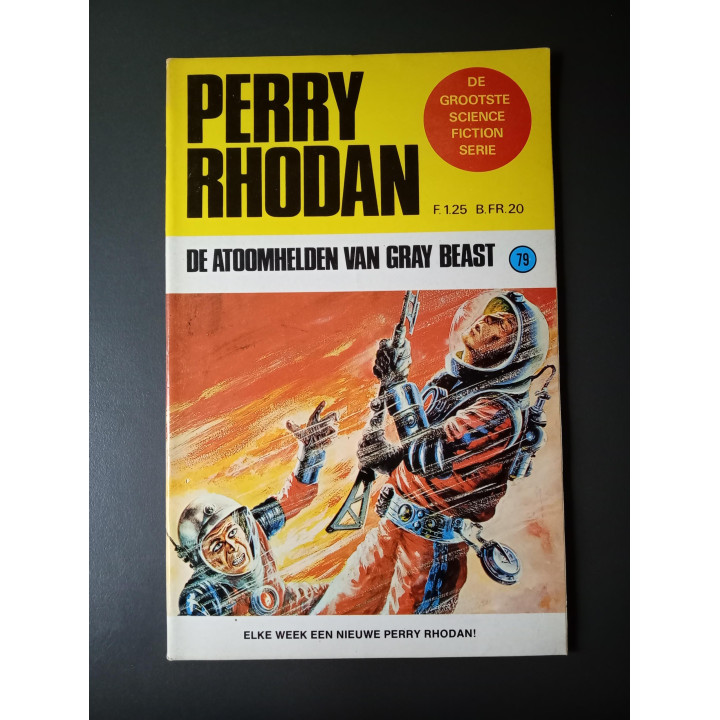 Perry Rhodan nr. 79 De Atoomhelden van Gray Beast