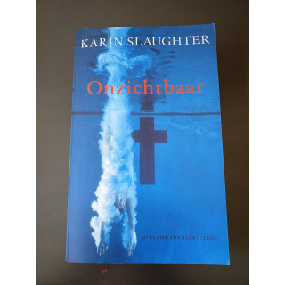 Karin Slaughter Onzichtbaar Grant County deel 4