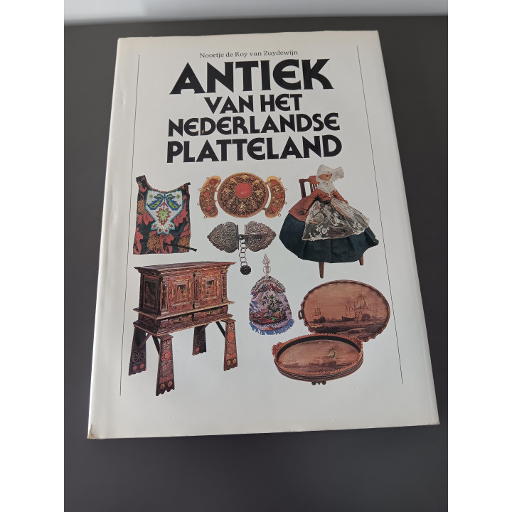 Antiek van het Nederlandse platteland Noortje de Roy