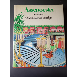 Assepoester en andere Wereldberoemde Sprookjes
