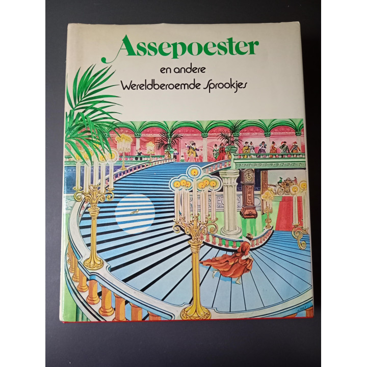 Assepoester en andere Wereldberoemde Sprookjes