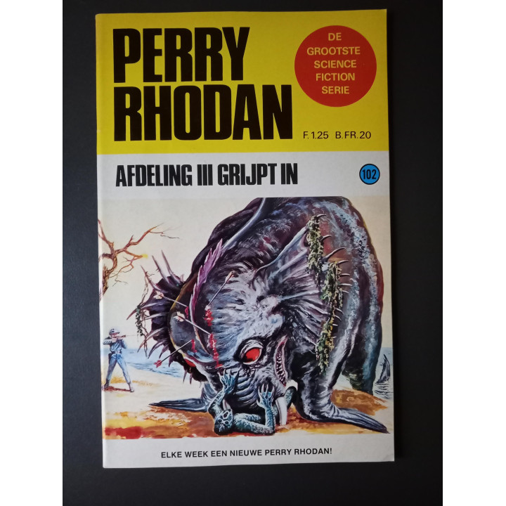 Perry Rhodan nr. 102 Afdeling III grijpt in